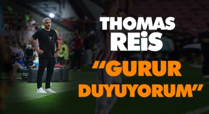 Thomas Reis “Gurur Duyuyorum”