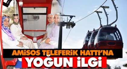 Amisos Teleferik Hattı’na Yoğun İlgi