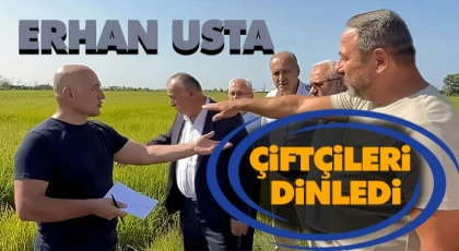 Erhan Usta, Çiftçileri Dinledi