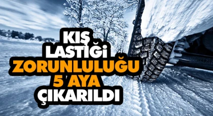 Kış Lastiği Zorunluluğu 5 Aya Çıkarıldı