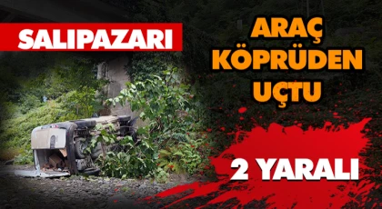 Salıpazarı’nda Araç Köprüden Uçtu: 2 Yaralı