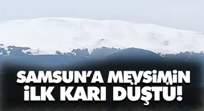 Samsun’a Mevsimin İlk Karı Düştü!
