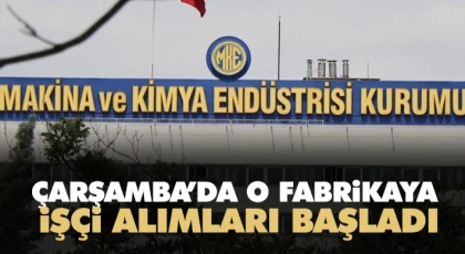 Çarşamba’da O Fabrikaya İşçi Alımları Başladı