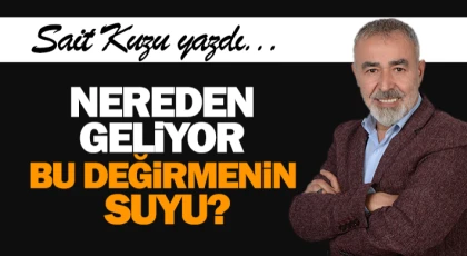 Nereden Geliyor Bu Değirmenin Suyu?
