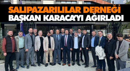 Salıpazarılılar Derneği, Başkan Karaca’yı Ağırladı