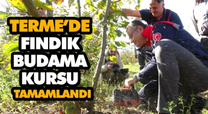 Terme’de Fındık Budama Kursu Tamamlandı