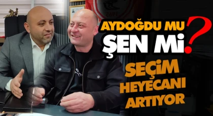 Aydoğdu mu? Şen mi?