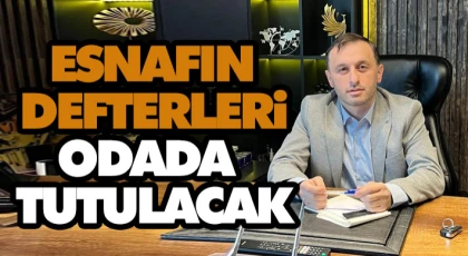 Esnafın Defterleri Odada Tutulacak