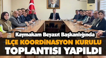 İlçe Koordinasyon Kurulu Toplantısı Yapıldı