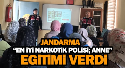 Jandarma “En İyi Narkotik Polisi; Anne” Eğitimi Verdi