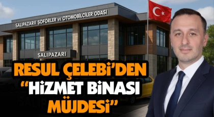 Resul Çelebi’den “Hizmet Binası Müjdesi”