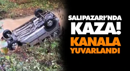 Salıpazarı’nda Kaza! Araç Kanala Yuvarlandı