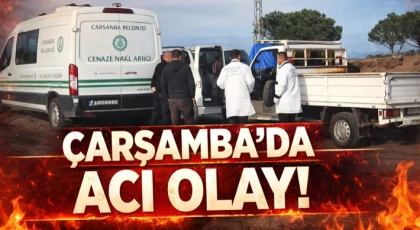 Çarşamba’da Acı Olay