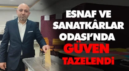 Esnaf Ve Sanatkârlar Odası’nda Güven Tazelendi