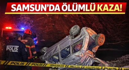 Samsun’da Ölümlü Kaza