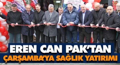 Eren Can Pak’tan Çarşamba’ya Sağlık Yatırımı