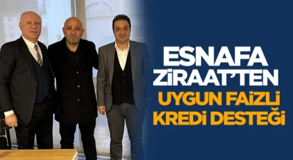 Esnafa Ziraat’ten Uygun Faizli Kredi Desteği