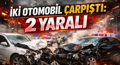 İki Otomobil Çarpıştı: 2 Yaralı