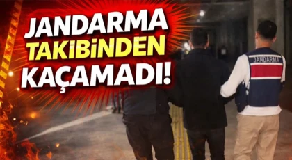 Jandarma Takibinden Kaçamadı