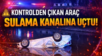 Kontrolden Çıkan Araç Sulama Kanalına Uçtu