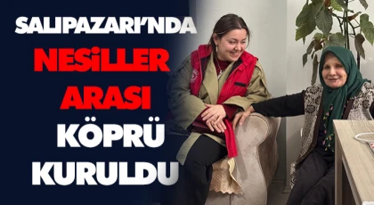 Salıpazarı’nda Nesiller Arası Köprü Kuruldu