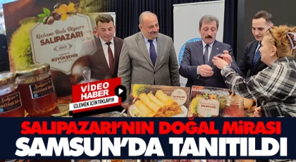 Salıpazarı’nın Doğal Mirası Samsun’da Tanıtıldı