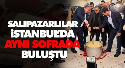 Salıpazarlılar İstanbul’da Aynı Sofrada Buluştu