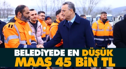 Belediyede En Düşük Maaş 45 Bin TL