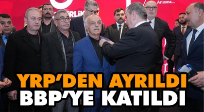 Hasan Şimşek,YRP’den Ayrıldı, BBP’ye Katıldı