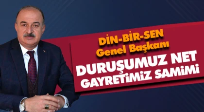 Duruşumuz Net, Gayretimiz Samimi
