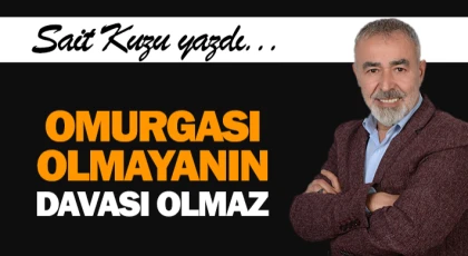 Omurgası Olmayanın Davası Olmaz