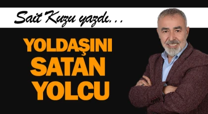 Yoldaşını Satan Yolcu