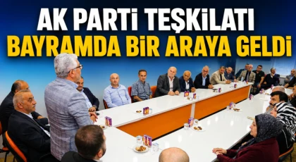 AK Parti Teşkilatı Bayramda Bir Araya Geldi