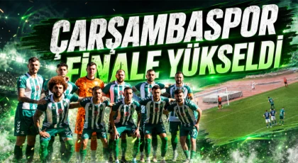 Çarşambaspor Finale Yükseldi