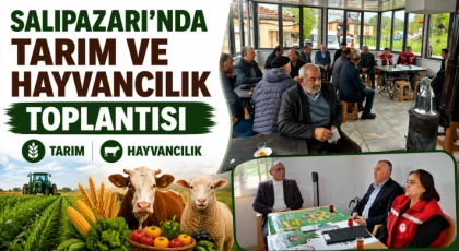 Salıpazarı’nda Tarım Ve Hayvancılık Toplantısı