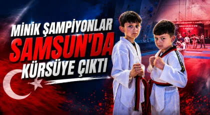 Minik Şampiyonlar Samsun'da Kürsüye Çıktı