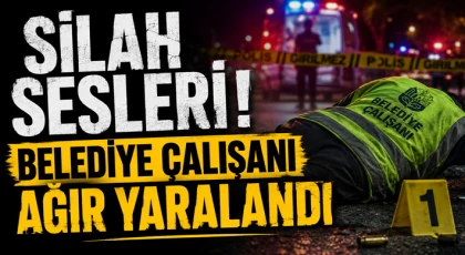 Silah Sesleri! Belediye Çalışanı Ağır Yaralandı