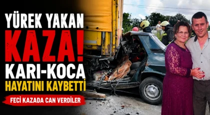 Yürek Yakan Kaza! Karı-Koca Hayatını Kaybetti