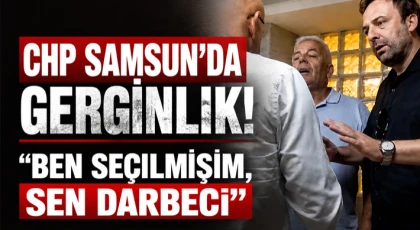 CHP’de Gerginlik "Ben Seçilmişim,Sen Darbeci"