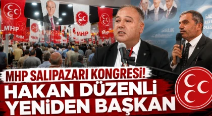 MHP Salıpazarı’nda Hakan Düzenli Yeniden Başkan Seçildi