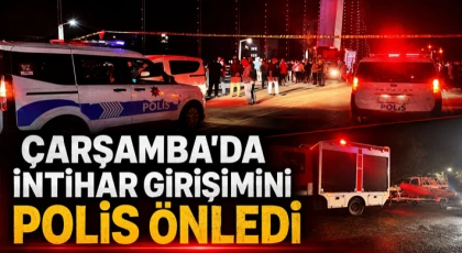 Çarşamba’da İntihar Girişimini Polis Önledi