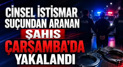 Cinsel İstismar Suçundan Aranan Şahıs Yakalandı