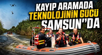 Kayıp Aramada Teknolojinin Gücü Samsun’da