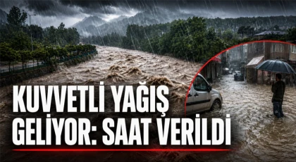 Kuvvetli Yağış Geliyor: Saat Verildi