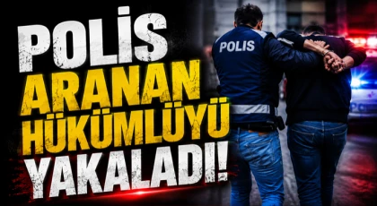 Polis Aranan Hükümlüyü Yakaladı
